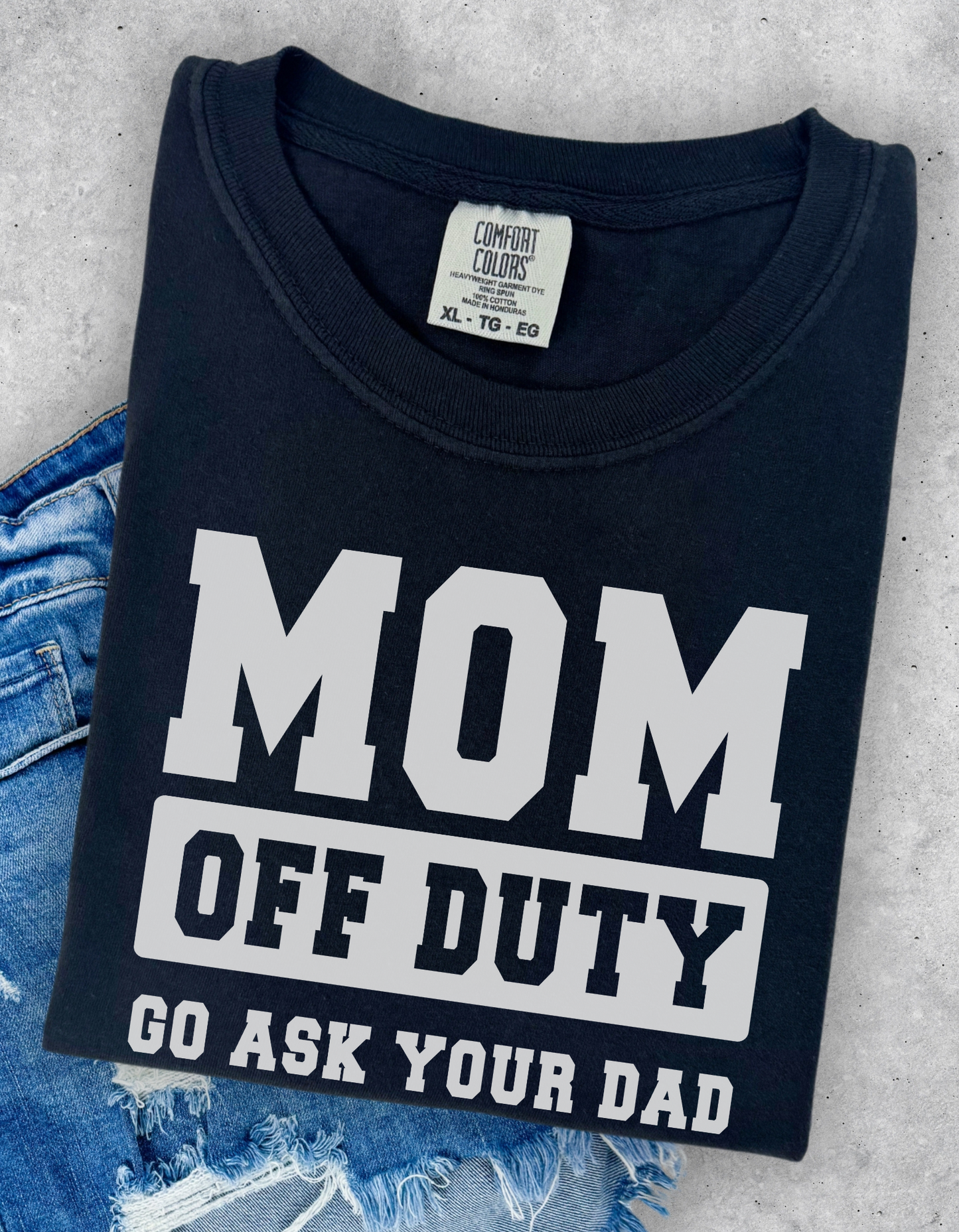 Mom Off Duty Tee