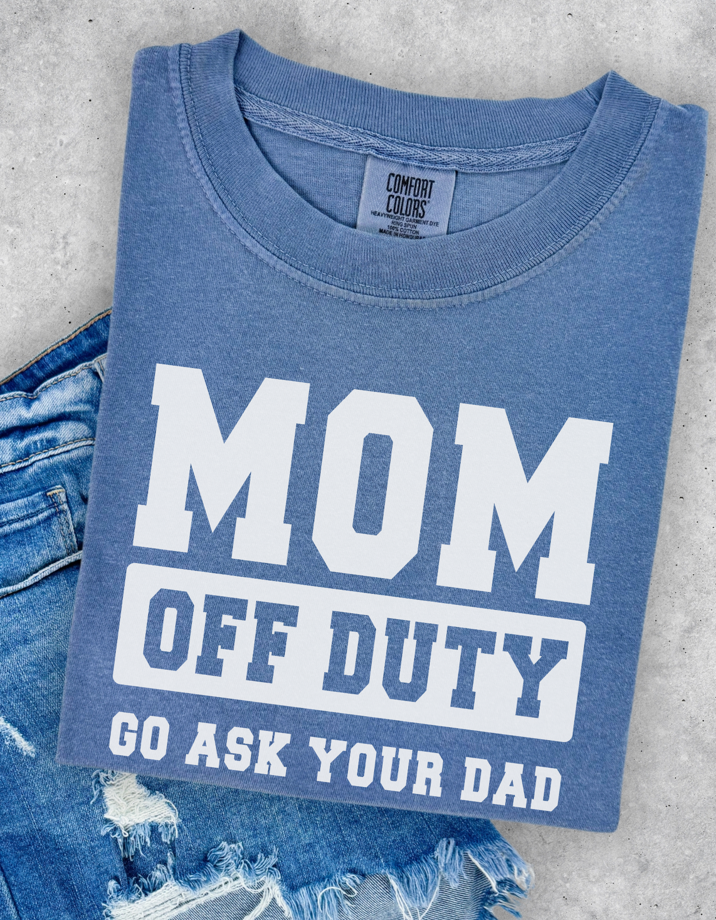 Mom Off Duty Tee