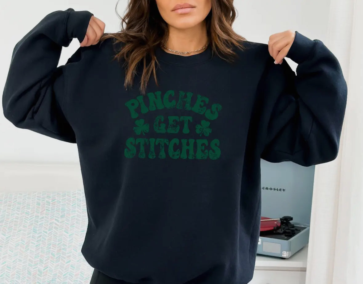 Pinches Get Stitches Sweatshirt