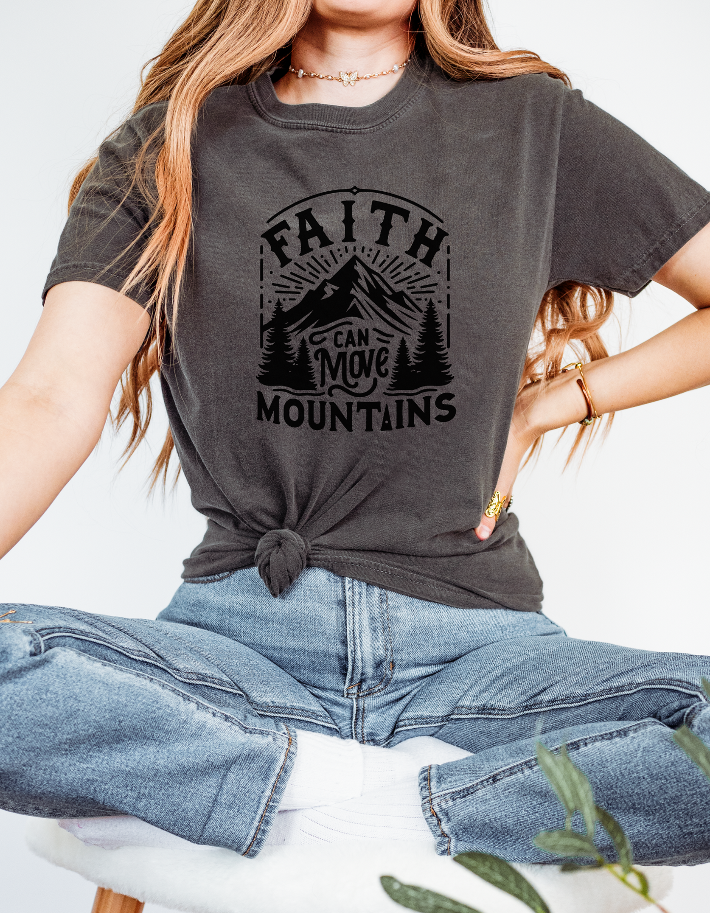 Faith Can Move Mountains T-Shirt