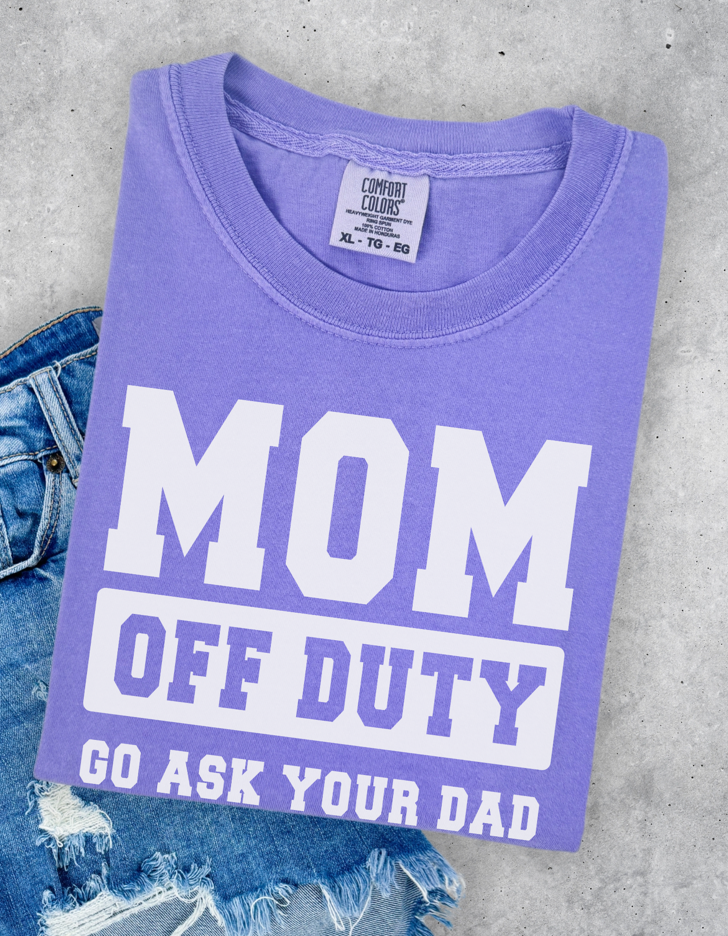 Mom Off Duty Tee